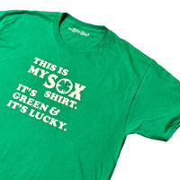 green unisex t-shirt from the red seat with white text that says "this is my sox shirt. it's green and it's lucky" on the front.