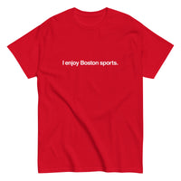 photo of a red unisex t-shirt with the words i enjoy boston sports in white text