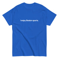 photo of a royal blue unisex t-shirt with the words i enjoy boston sports in white text