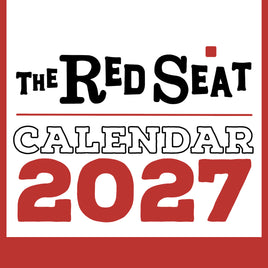The Red Seat 2027 Wall Calendar: PRE-ORDER | Full Boston Red Sox MLB 2027 Schedule