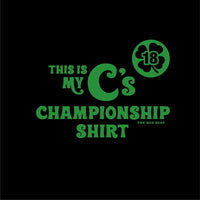 detail of Black design with the words this is my C's championship shirt in glittery green lettering