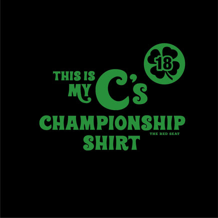 detail of Black design with the words this is my C's championship shirt in glittery green lettering