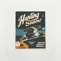 Hunting Season | Boston Women's Baseball | Art Print