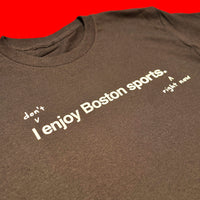 I don't enjoy Boston sports right now. t-shirt, black unisex tee with handwritten annotation over original design