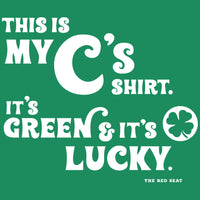green design from the red seat with white text that says this is my celtics shirt. its green and its lucky on the front.