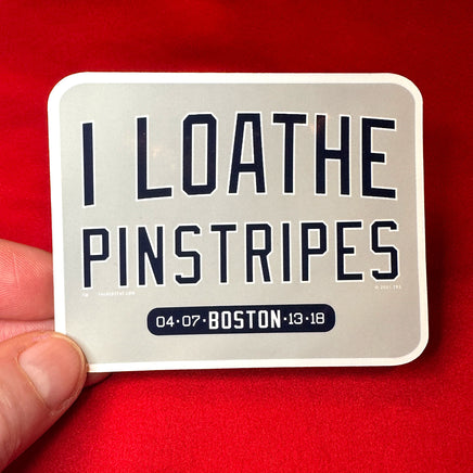 photo of medium size waterproof vinyl sticker of I Loathe Pinstripes-The Red Seat grey design with boston world series wins Yankees Suck on metal bottle