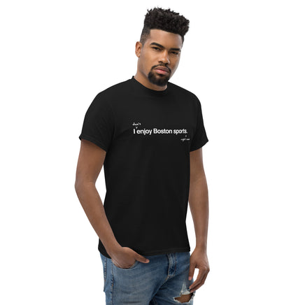 man wearing I don't enjoy Boston sports right now. t-shirt, black unisex tee with handwritten annotation over original design
