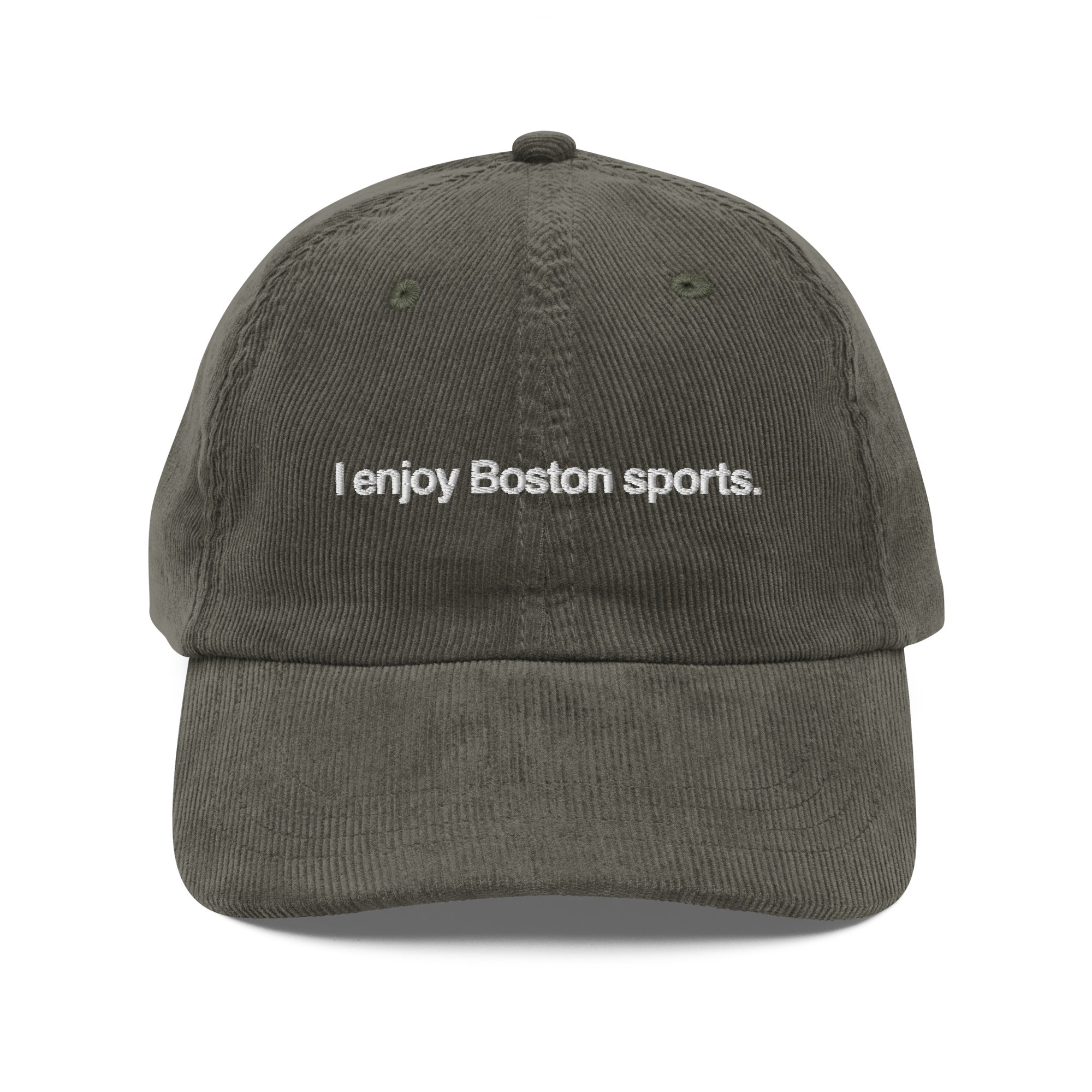 I enjoy Boston sports. | Vintage Corduroy Cap | Multiple
