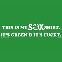 The Lucky Sox Shirt-The Red Seat Green background st patrick's day design